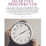 Zegar tyka przeciwko nam